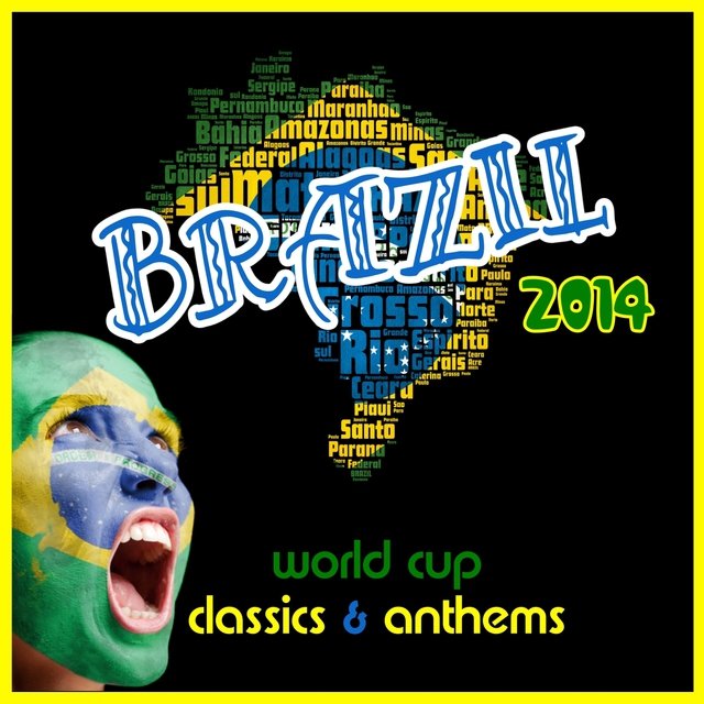 Brazil 2014 - Copa do Mundo (World Cup Classics & Anthems)