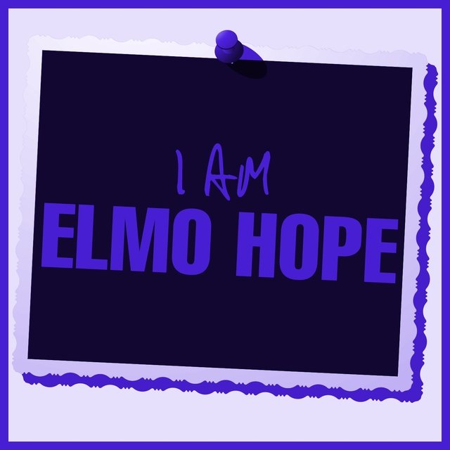 I Am Elmo Hope