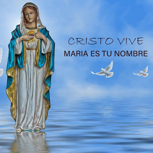 MARIA ES TU NOMBRE