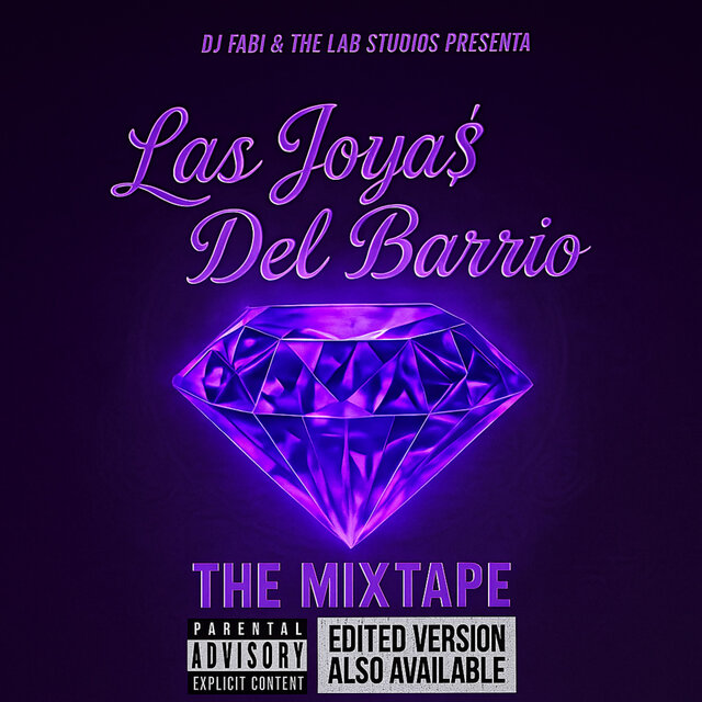 Las Joya$ Del Barrio: The Mixtape