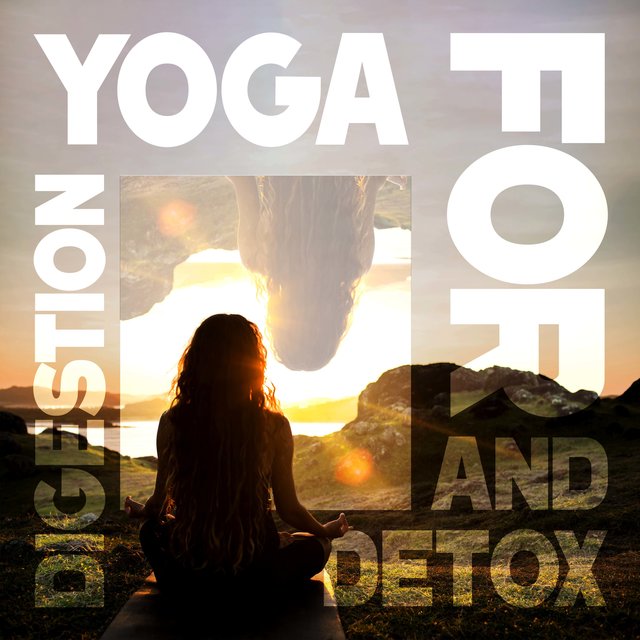 Yoga for Digestion and Detox
