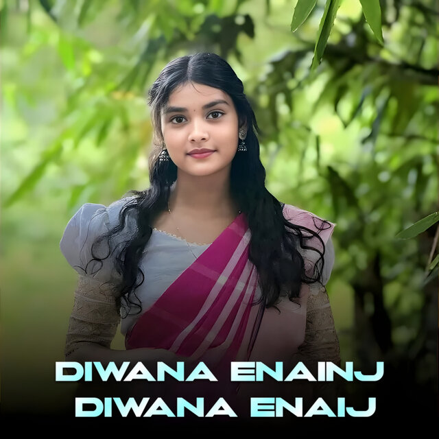 Diwana enainj diwana enainj