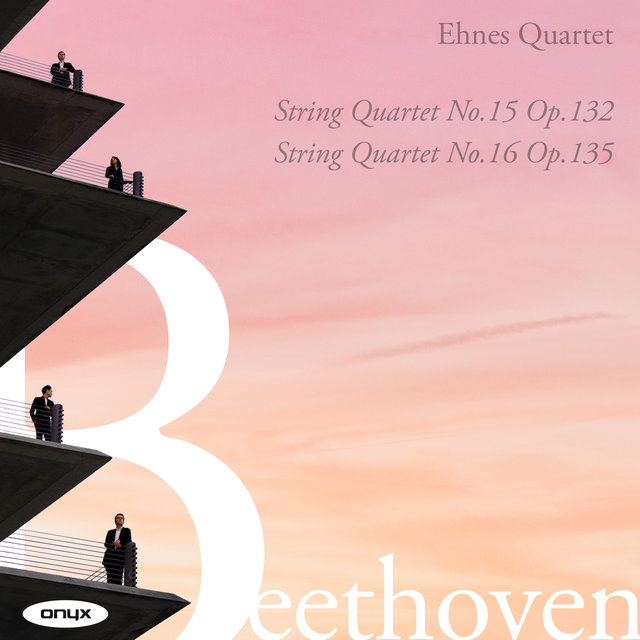 Beethoven: String Quartets Nos.15 & 16