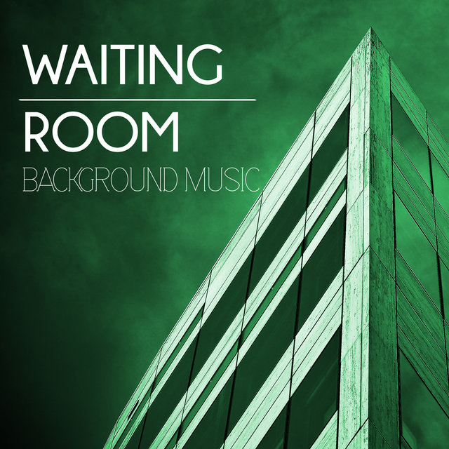Waiting Room Background Music - Piano Easy Listening Songs Ensemble, Hotel Lounge & Restaurant
