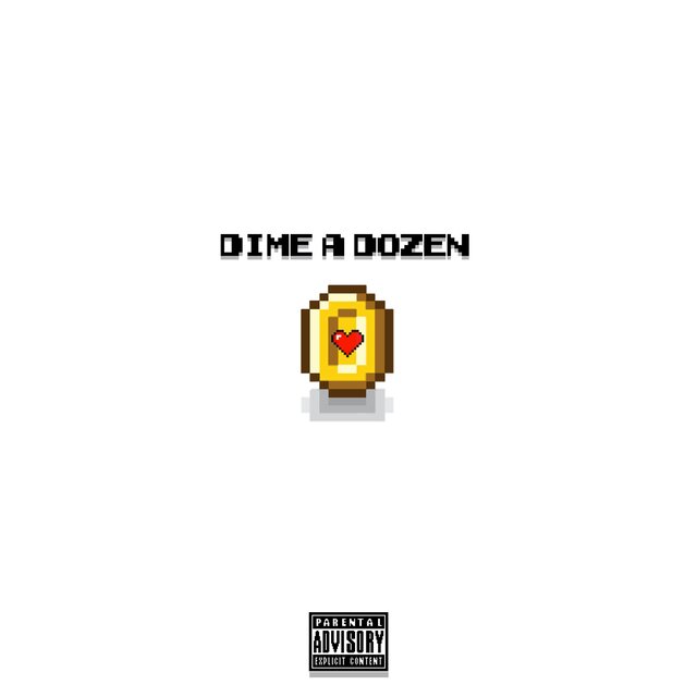 Dime A Dozen (feat. ihateyouALX)