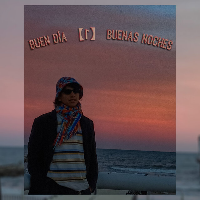 Buen Día 【ᛚ】 Buenas Noches