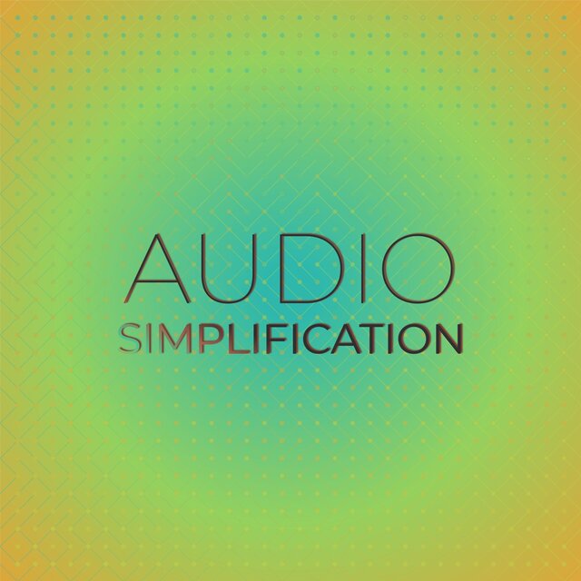 Audio Simplification