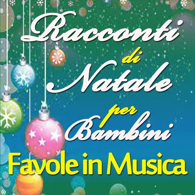 Racconti di Natale per bambini (Favole in musica)