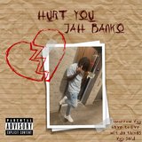Hurt You