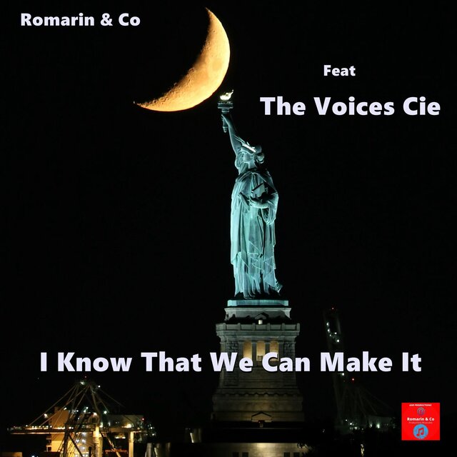 I Know That We Can Make It (feat. The Voices Cie)