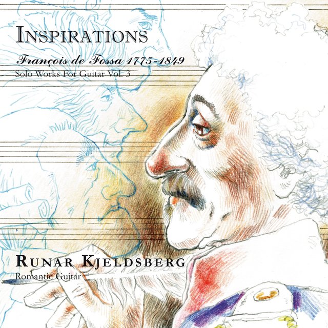 François De Fossa; Solo Works for Guitar Vol. 3: Inspirations