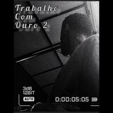 TRABALHO COM OURO 2