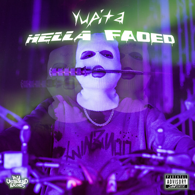 Hella Faded