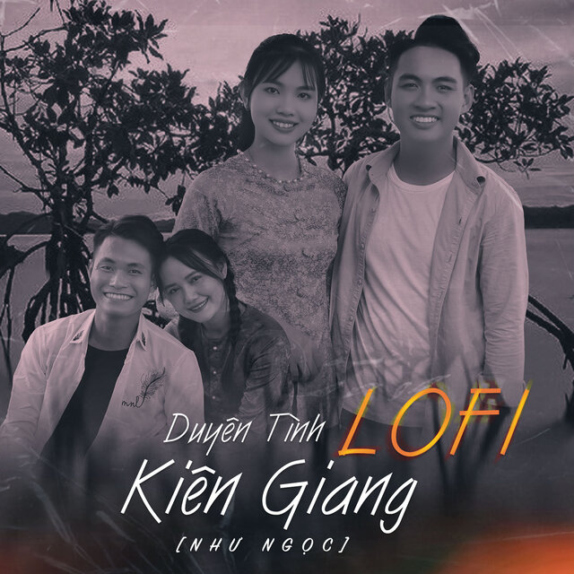 Duyên Tình Kiên Giang (Lofi)
