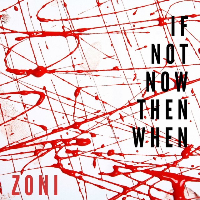 If Not Now, Then When?