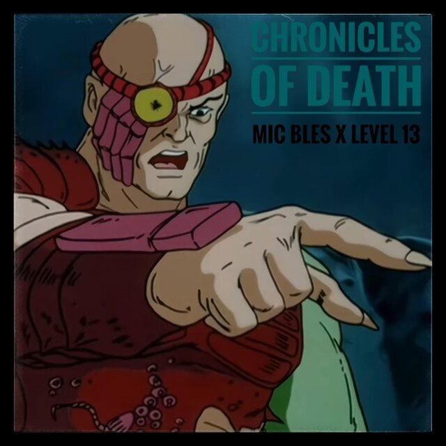 Chronicles Of Death (feat. DJ Mysterons)
