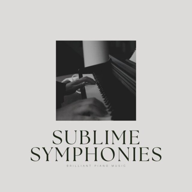 Sublime Symphonies
