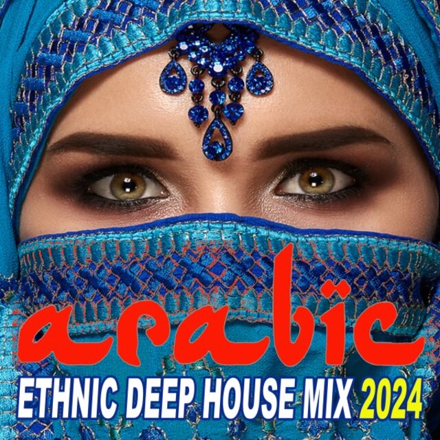 Arabic Ethnic Deep House Mix 2024 (The Best Arabic Deep House Music for Beautiful Deep Arabian Nights)