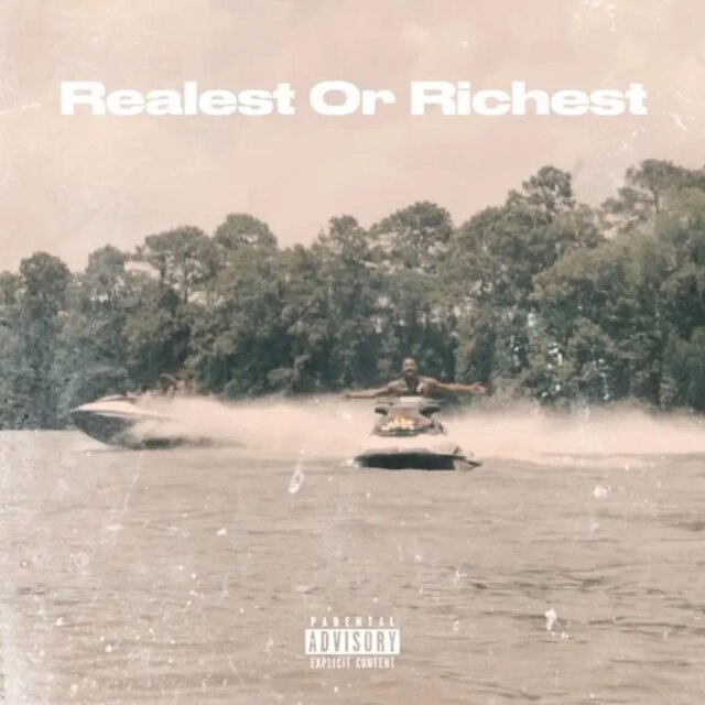 Realest Or Richest