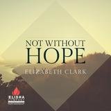 Not Without Hope