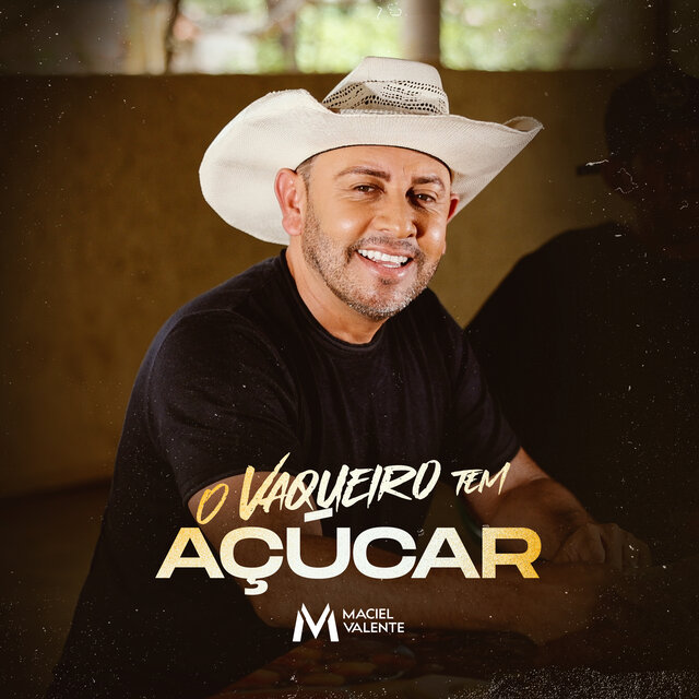 O Vaqueiro Tem Açúcar