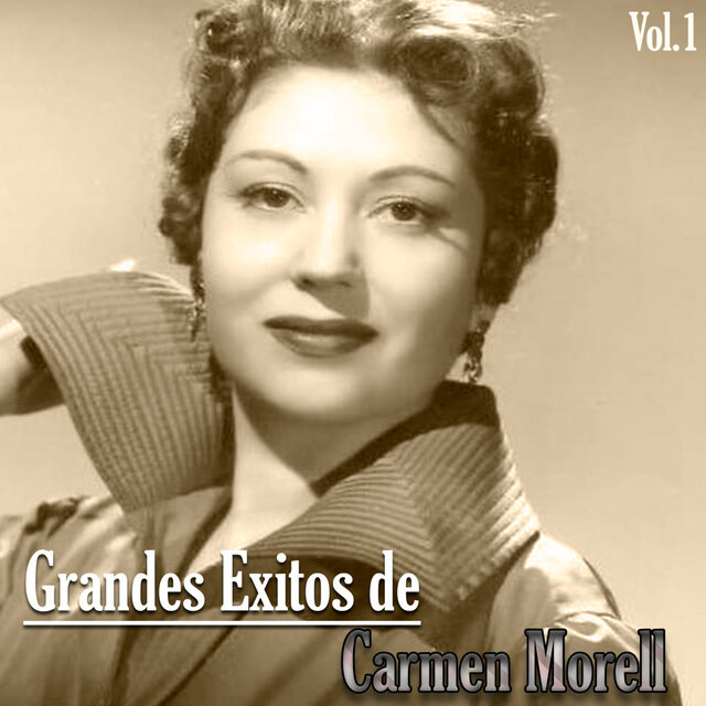 Grandes Exitos de Carmen Morell Vol.1