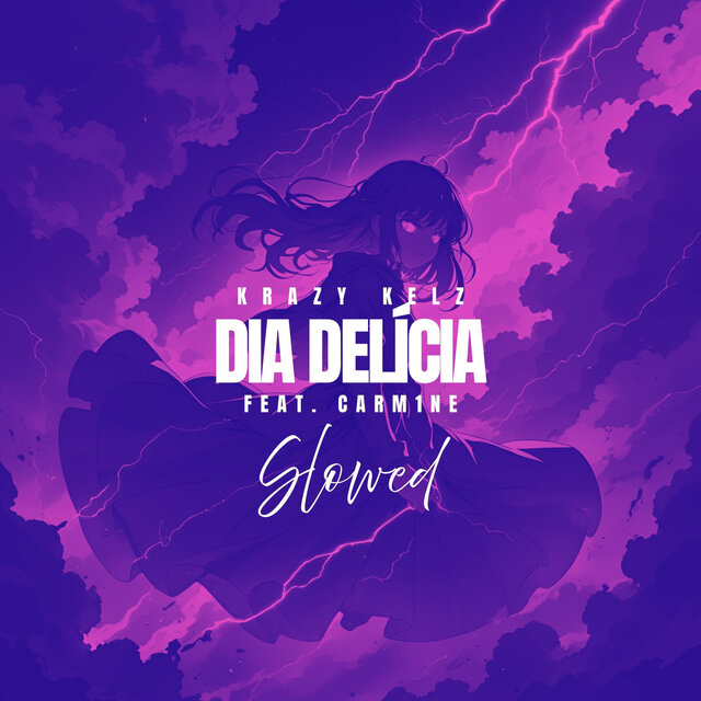DIA DELÍCIA - Slowed (feat. CARM1NE)