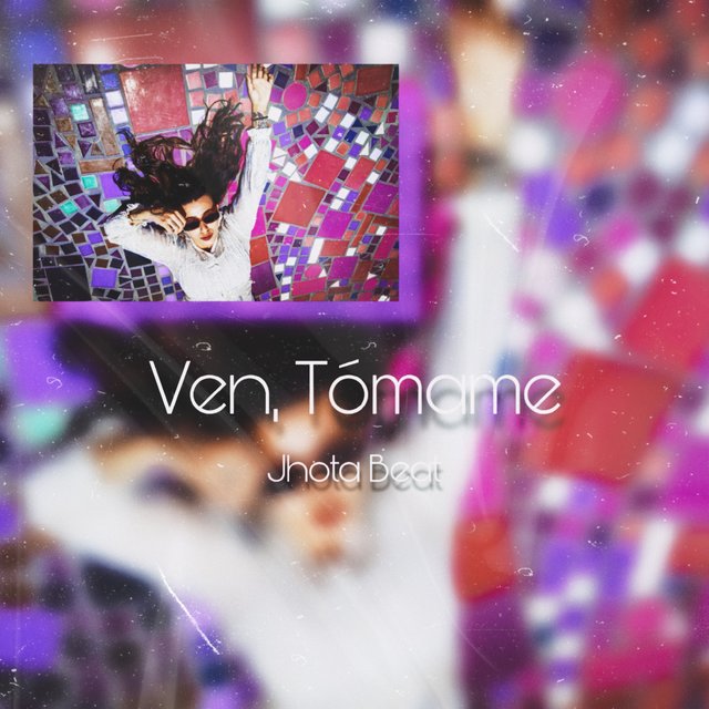 Ven, Tómame