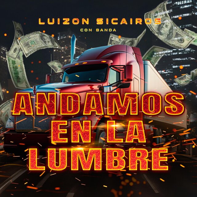 Andamos En La Lumbre (Con Banda)