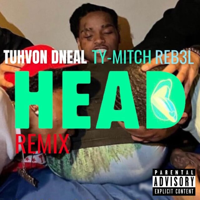 Head (feat. TY-MITCH & REB3L) [Remix]