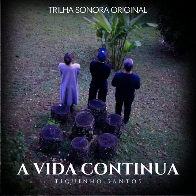 A Vida Continua - Trilha Sonora Original