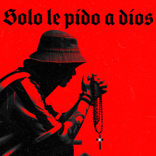 SOLO LE PIDO A DIOS
