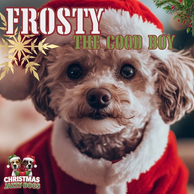 Frosty the Good Boy