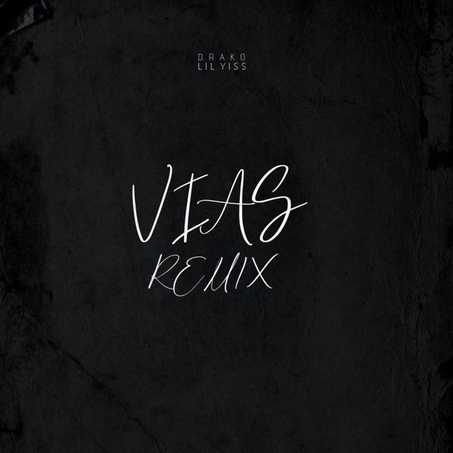 Vias (feat. LIL YISS) [Remix]
