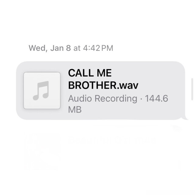 CALL ME BROTHER
