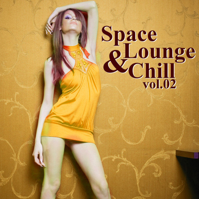 Space, Lounge & Chill vol.02