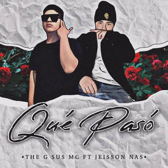 Qué pasó (feat. The G Sus Mc)