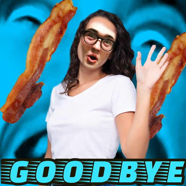 Good Bye