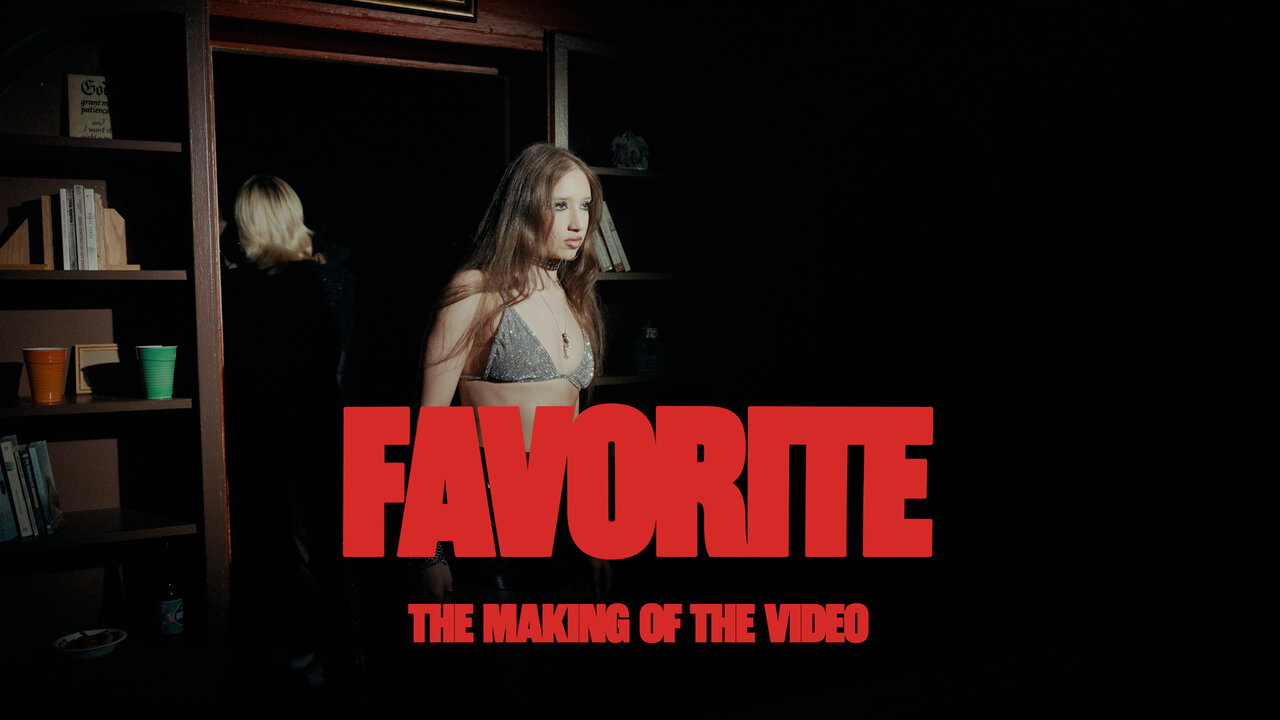 Favorite (Behind The Scenes)