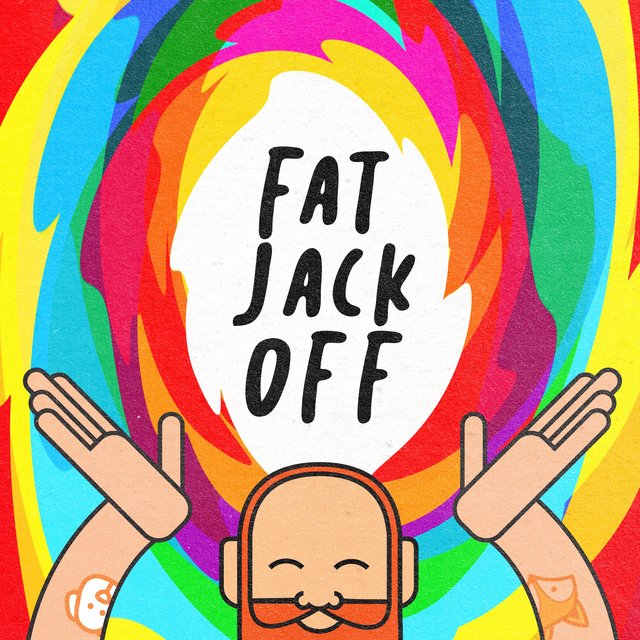 Fat Jack Off