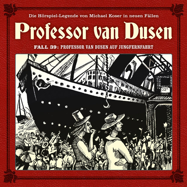 Die neuen Fälle, Fall 39: Professor van Dusen auf Jungfernfahrt