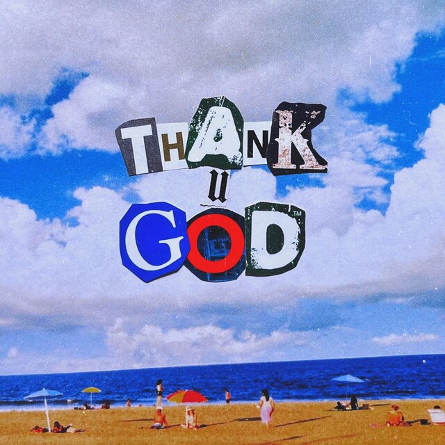 Thank U God