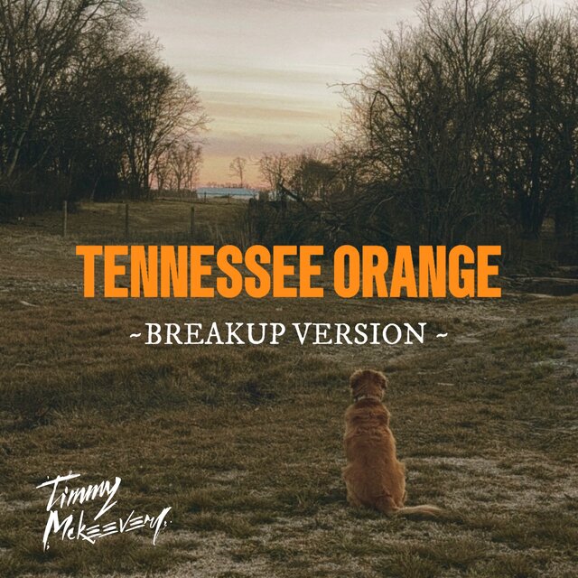 Tennessee Orange (Breakup Version)