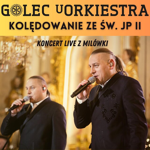 Kolędowanie ze św. Janem Pawłem 2 - Koncert w Milówce (Live)