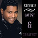 Cover art for album Latest & Greatest by Stevie B