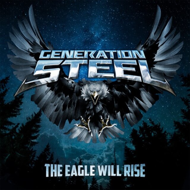 Cover art for album The Eagle Will Rise by GENERATION STEEL