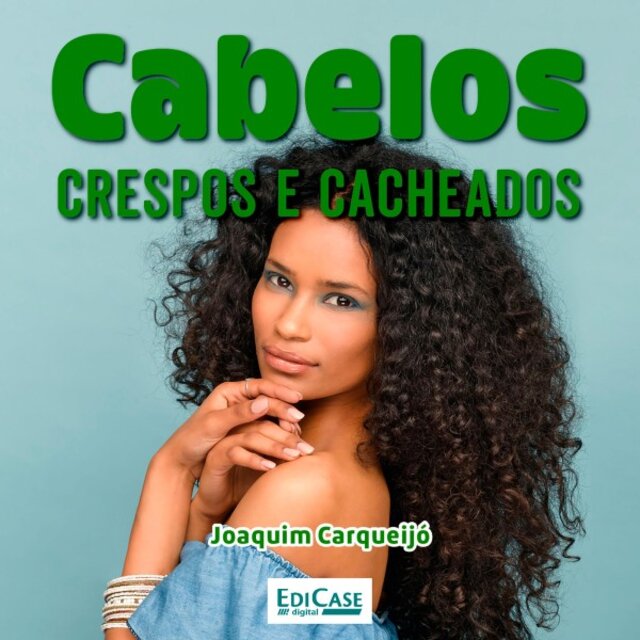 Audiobook Cabelos Crespos e Cacheados (Cuidados, Tratamentos, Transição Capilar)