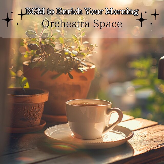 Bgm to Enrich Your Morning