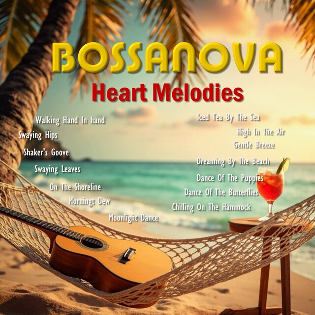 Bossanova Heart Melodies
