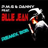 P.M.G & Danny (feat. BILLIE JEAN REMIX)